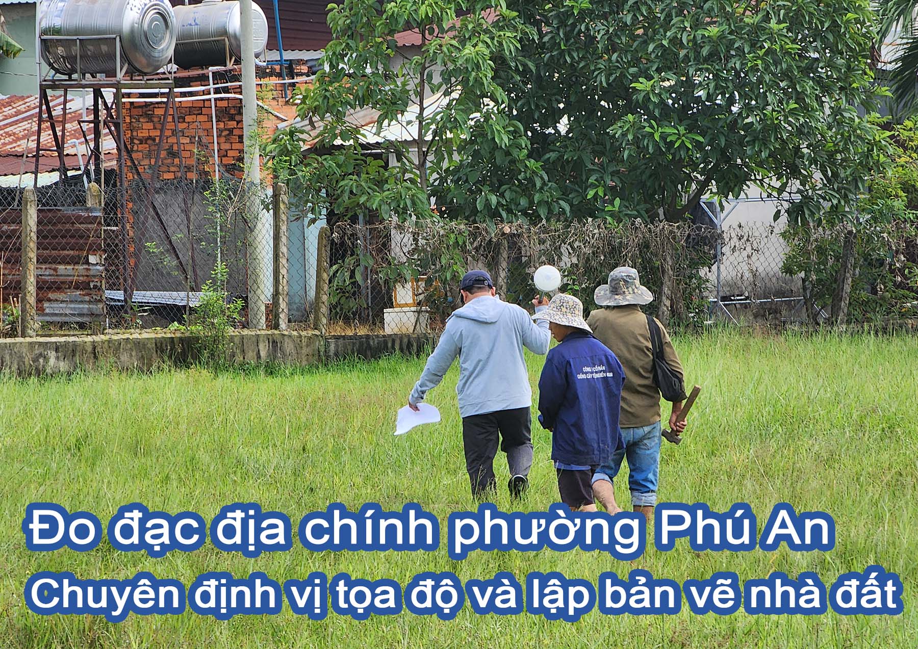 Đo đạc địa ch&iacute;nh phường Ph&uacute; An chuy&ecirc;n định vị tọa độ v&agrave; lập bản vẽ nh&agrave; đất.jpg (571 KB)