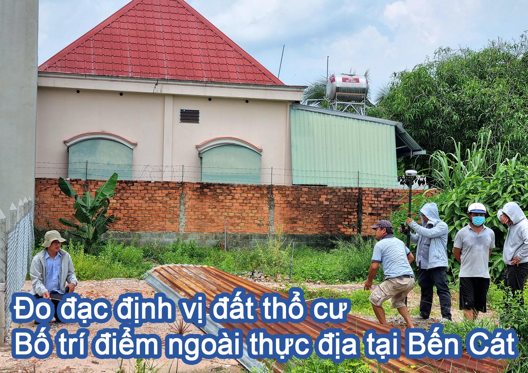 Đo đạc định vị đất thổ cư ngo&agrave;i thực địa tại Bến C&aacute;t.jpg (616 KB)