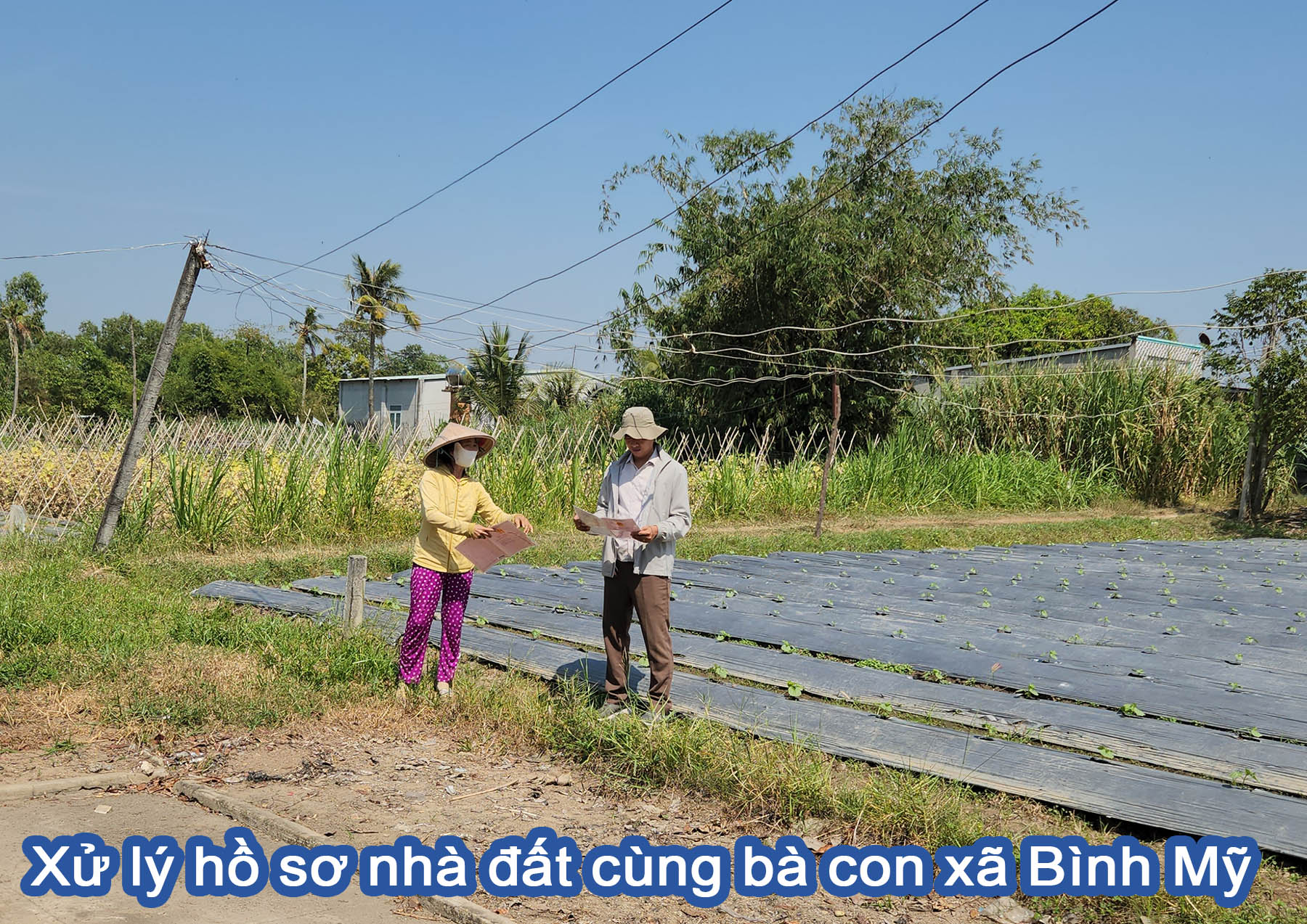 Xử lý hồ sơ nhà đất cùng bà con xã Bình Mỹ.jpg (603 KB)