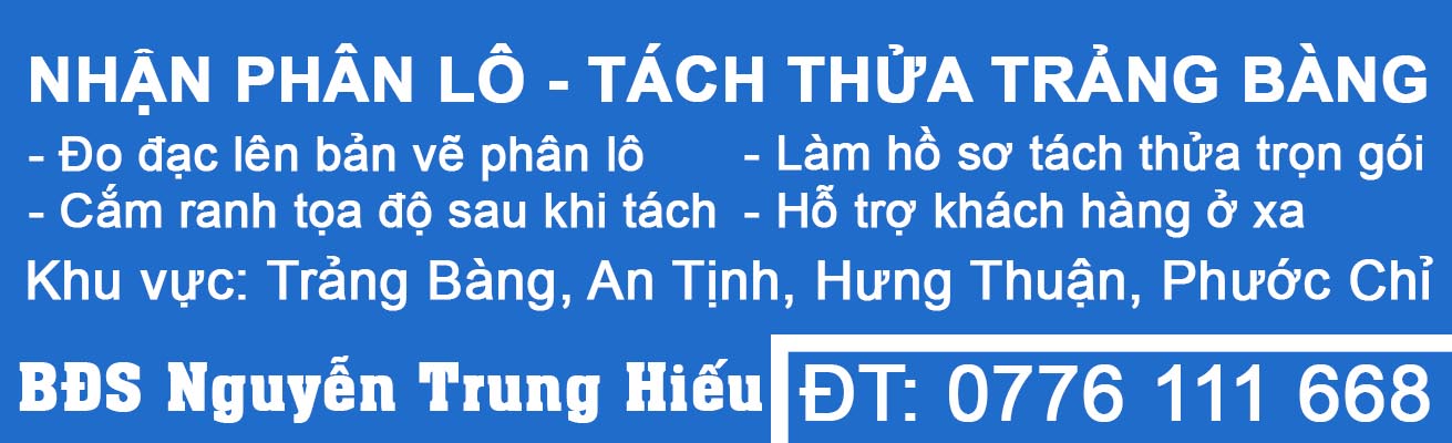 Li&ecirc;n hệ t&aacute;ch thửa ph&acirc;n l&ocirc; đất Trảng B&agrave;ng.jpg (119 KB)